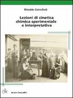 Lezioni di cinetica chimica sperimentale e interpretativa