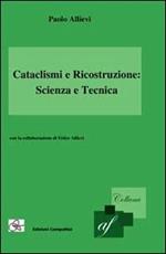 Cataclismi e ricostruzione. Scienza e tecnica