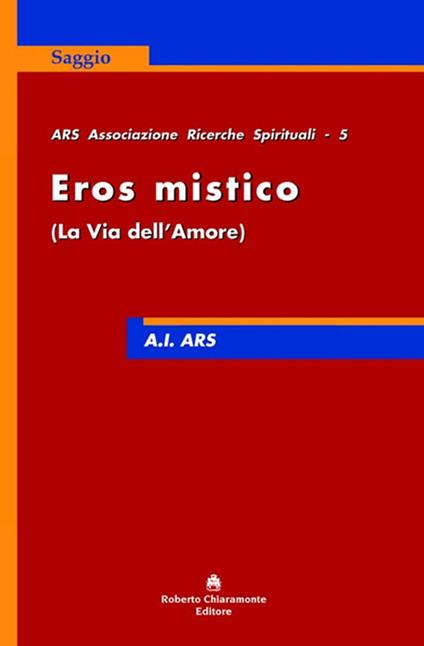 Eros mistico. La via dell'amore - Anonimo - copertina