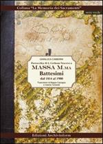 Parrocchia di S. Cerbone Vescovo a Massa M.ma. Battesimi dal 1814 al 1900