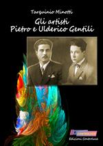 Gli artisti Pietro e Ulderico Gentili