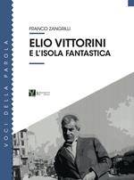 Elio Vittorini e l'isola fantastica