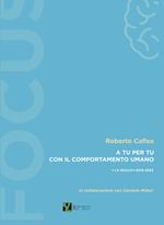 A tu per tu con il comportamento umano. «La Sicilia» 2015-2023