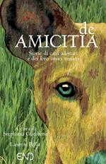 De amicitia. Storie di cani adottati e dei loro amici umani