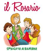 Il rosario spiegato ai bambini