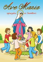 Ave Maria spiegata ai bambini