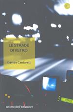 Le strade di vetro