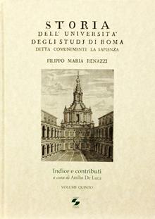 Storia dell'università degli studi di Roma. Indice e contributi