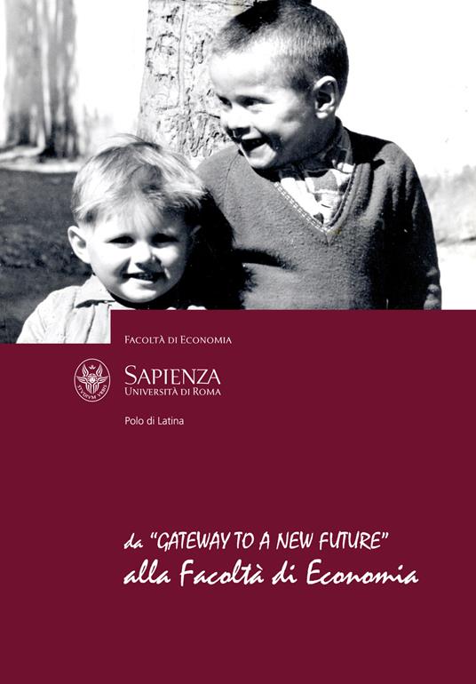 Da «Gateway to the new future» alla Facoltà di economia - Donatella Strangio - copertina