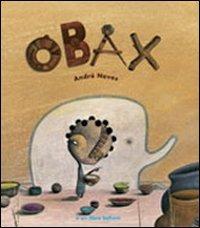 Obax. Ediz. illustrata - André Neves - copertina