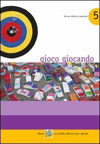 Gioco giocando. Museo madre, una politica dell'arte per i giovani - copertina