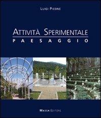 Attività sperimentale. Vol. 1: Paesaggio. - Luigi Picone - copertina