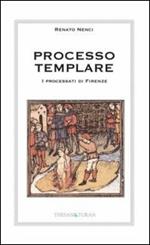 Processo templari. I processati di Firenze