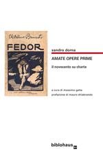 Amate opere prime. Il Novecento su charta