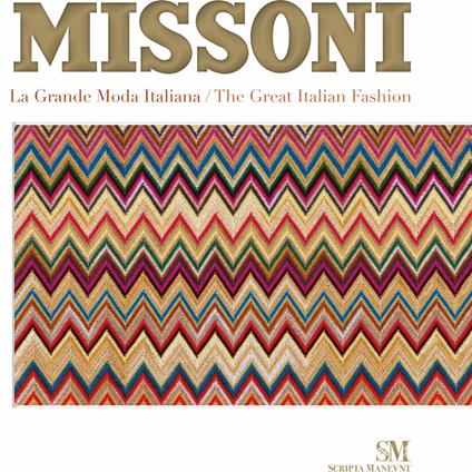 Missoni. La grande moda italiana-The Great Italian Fashion - Massimiliano Capella - copertina