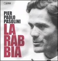 La rabbia. Pier Paolo Paolini