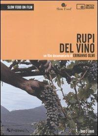 Rupi del vino. Un film documentario di Ermanno Olmi. DVD. Con libro