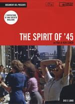 The spirit of '45. DVD. Con libro