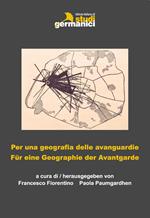 Per una geografia delle Avanguardie-Für eine geographie der Avantgarde