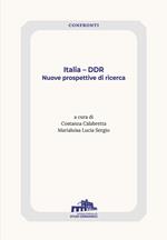 Italia – DDR. Nuove prospettive di ricerca