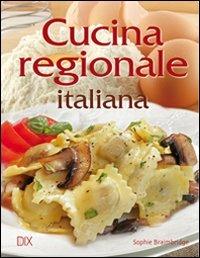 Cucina regionale italiana - Sophie Braimbridge - copertina