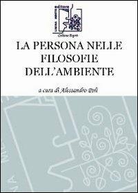 La persona nelle filosofie dell'ambiente - copertina