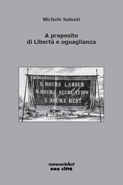 A proposito di libertà e uguaglianza - Michele Salvati - copertina