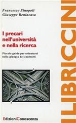 I precari nell'università e nella ricerca. Piccola guida per orientarsi nella giungla dei contratti