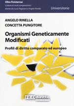 Organismi geneticamente modificati. Profili di diritto comparato ed europeo