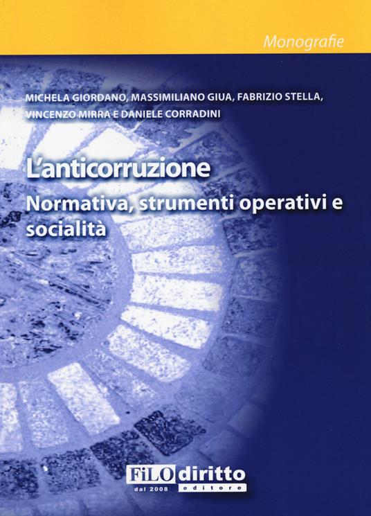 L' anticorruzione. Normativa, strumenti operativi e sociali - copertina