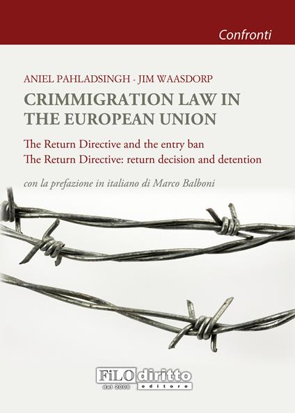 Crimmigration law in the European Union - Aniel Pahladsingh,Jim Waasdorp - copertina