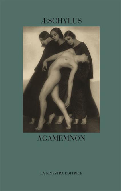 Agamemnon. Testo greco a fronte - Eschilo - copertina