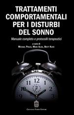 Trattamenti comportamentali per i disturbi del sonno. Manuale completo e protocolli terapeutici