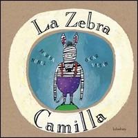 La zebra Camilla - Marisa Nuñez - copertina