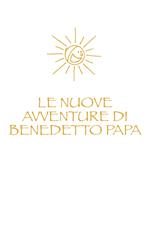 Le nuove avventure di Benedetto Papa