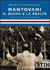 Mantovani. Il sogno e la realtà - Mauro Colace - copertina