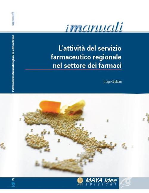 L' attività del servizio farmaceutico regionale nel settore dei farmaci - Luigi Giuliani - copertina