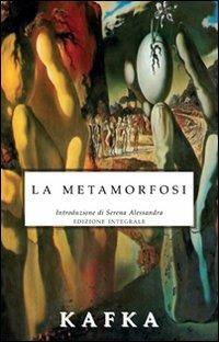 La metamorfosi. Ediz. integrale - Franz Kafka - copertina