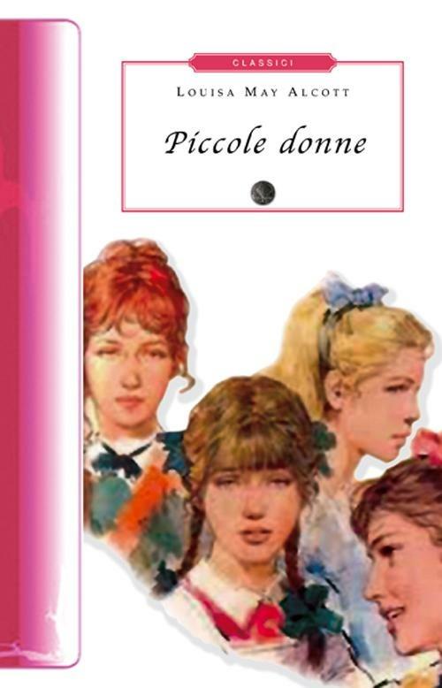 Piccole donne - Louisa May Alcott - 2