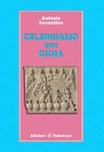 Celebriamo con gioia