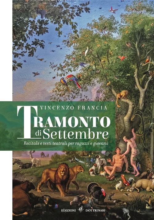 Tramonto di settembre. Recitals e testi teatrali per ragazzi e giovani - Vincenzo Francia - copertina