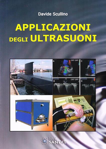 Applicazioni degli ultrasuoni - Davide Scullino - copertina