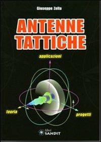 Antenne tattiche. Teoria, applicazioni, progetti - Giuseppe Zella - copertina