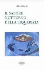 Il sapore notturno della liquerizia