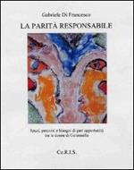 La parità responsabile. Spazi, scenari e bisogni di pari opportunità tra le donne di Colonnella