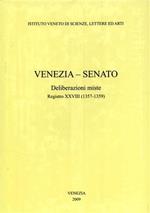 Venezia-Senato. Deliberazioni miste. Registro XXVIII (1357-1359). Testo latino a fronte