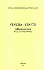 Venezia-Senato. Deliberazioni miste. Registro XXXIII (1368-1372). Testo latino a fronte