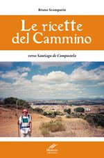 Le ricette del cammino verso Santiago de Compostela