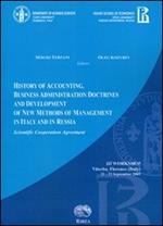 History of accounting, business administration doctrines and development of new methods of management in Italy and in Russia. Scientific cooperation agreement...