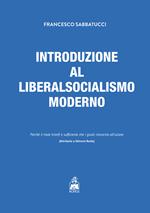 Introduzione al liberalsocialismo moderno